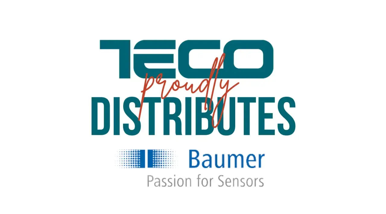 TECO proudly distributes Baumer of America products, known for their passion for sensors.